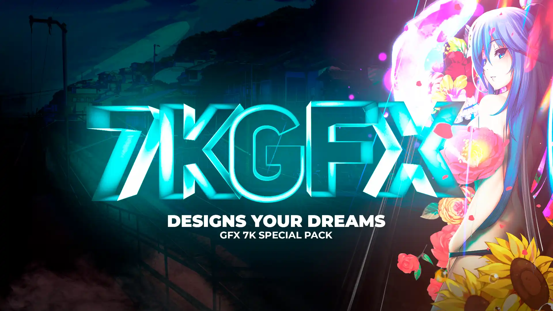 GFX PACK TECNOANIME 7K ANIME EDITION